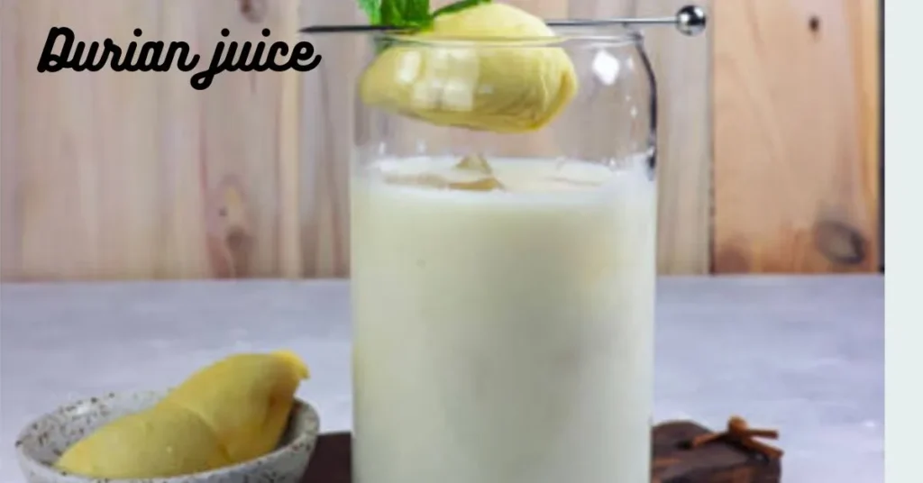 How to Make Easy Durian Juice Recipe