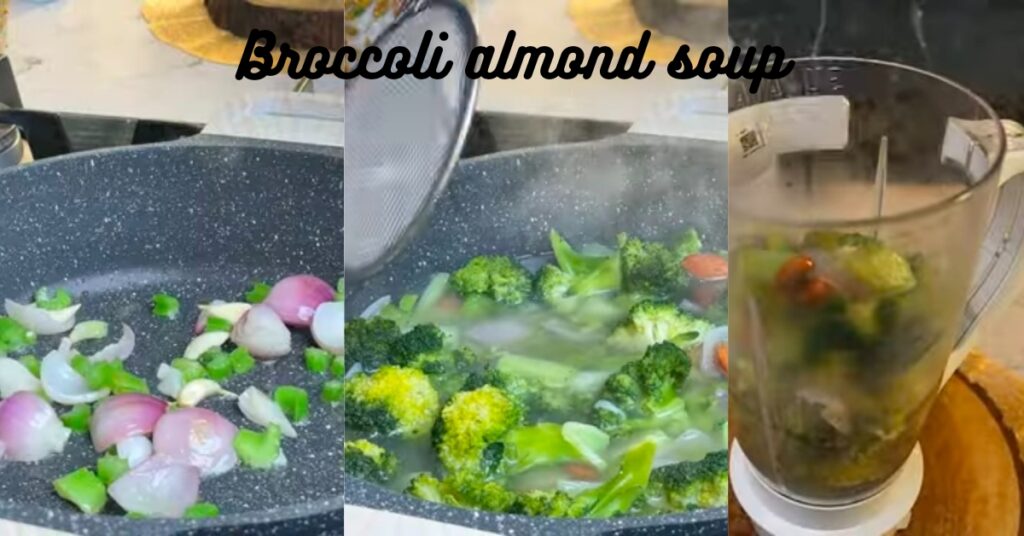 Broccoli Almond Soup Recipe