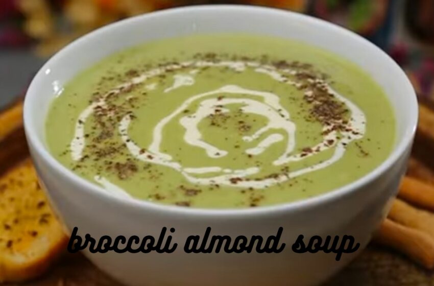 Broccoli Almond Soup Recipe