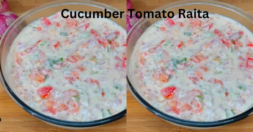 Easy Tomato Cucumber Raita